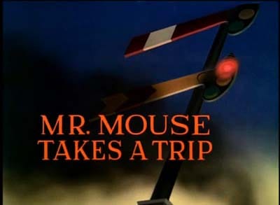 Mr. Mouse Takes a Trip