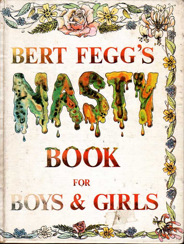 Bert Fegg's Nasty Book for Boys and Girls