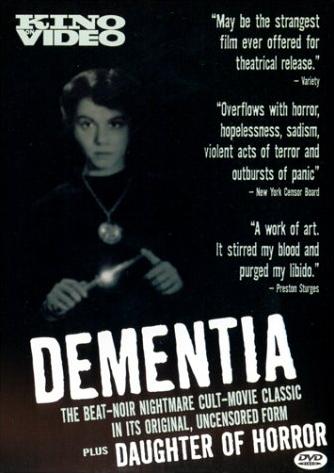 Dementia/Daughter of Horror