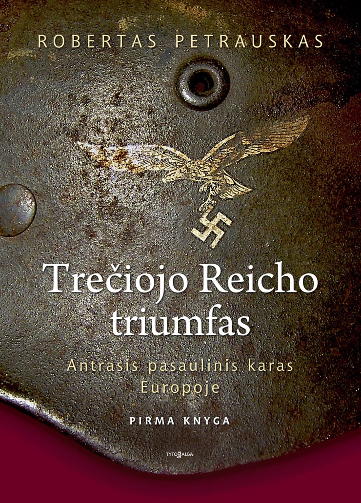 Treciojo Reicho triumfas. Pirma knyga