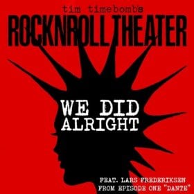 We Did Alright (feat. Lars Frederiksen)