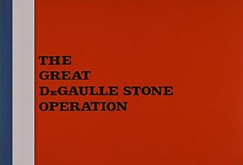 The Great De Gaulle Stone Operation