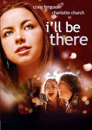 I'll Be There I'll Be There