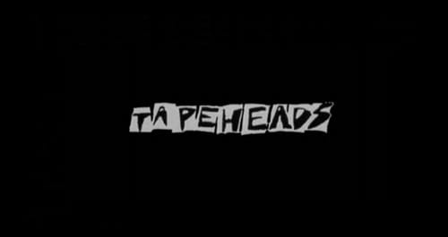 Tapeheads