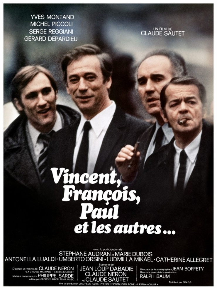 Vincent, François, Paul and the Others Vincent, François, Paul and the Others