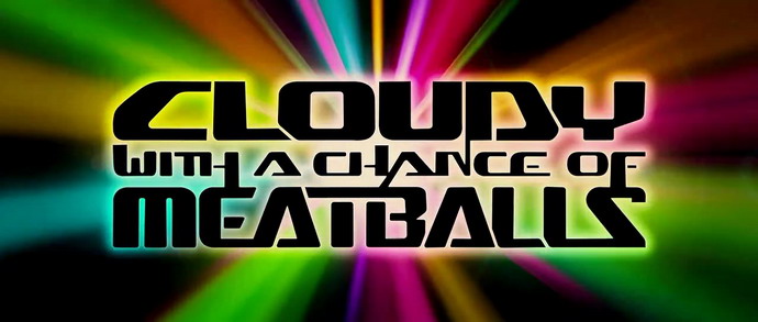 Cloudy with a Chance of Meatballs