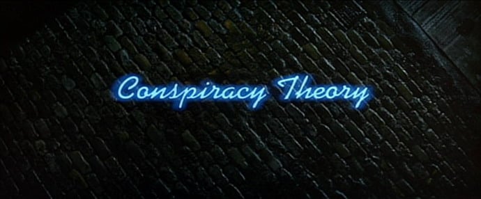 Conspiracy Theory Conspiracy Theory