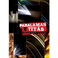 Paralamas & Titas Juntos E Ao Vivo
