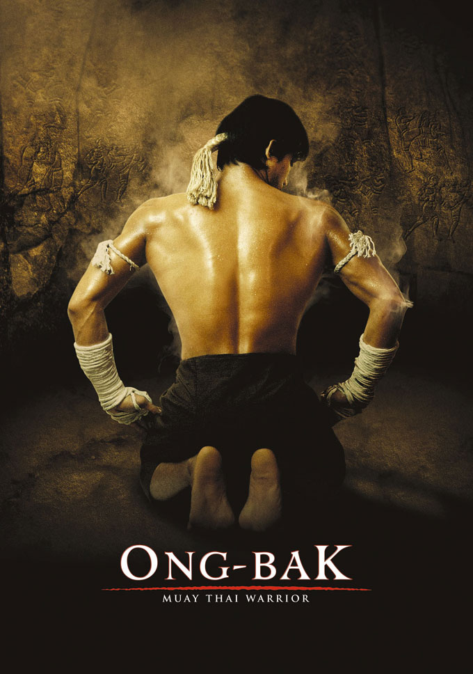 Ong-Bak: The Thai Warrior Ong-Bak: The Thai Warrior