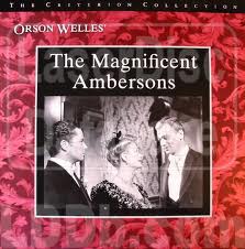 The Magnificent Ambersons