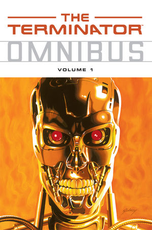 The Terminator Omnibus Volume 1