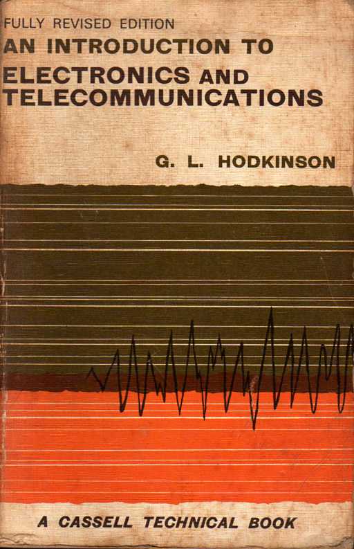 Introduction to Electronics and Telecommunications (A Cassell technical book)