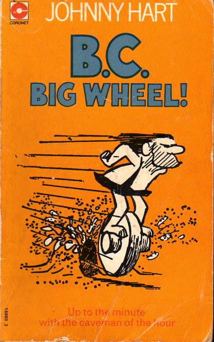 B. C. Big Wheel (Coronet Books)