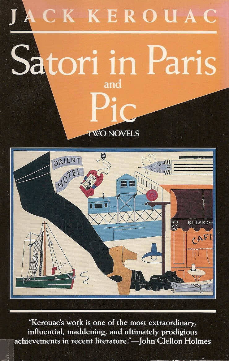 Satori in Paris and Pic: Two Novels (Kerouac, Jack)