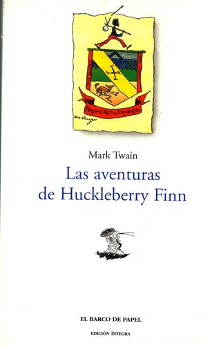 Las aventuras de Huckleberry Finn / The Adventures of Huckleberry Finn (Spanish Edition)