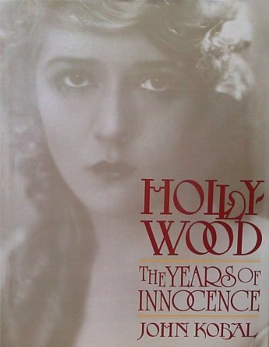 Hollywood: The Years of Innocence