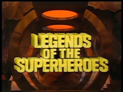 Legends of the Super Heroes