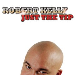 Just the Tip (W/Dvd)