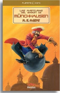 Las aventuras del baron de Munchausen / the Adventures of Baron Munchausen (Clasicos De Ciencia Ficccion / Science Ficccion Classics) (Spanish Edition)