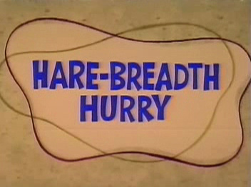 Hare-Breadth Hurry