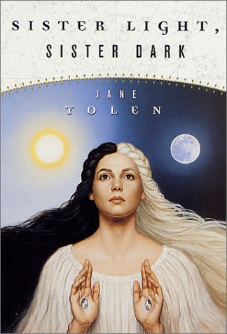 Sister Light, Sister Dark (Great Alta Saga)