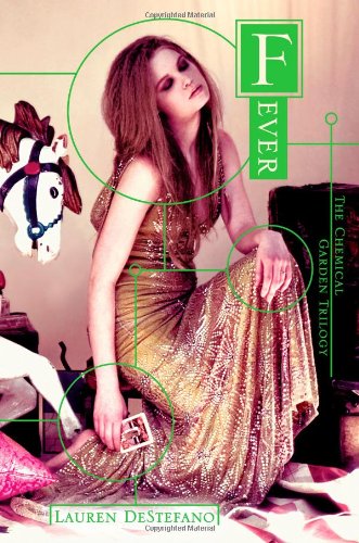 Fever (Chemical Garden)