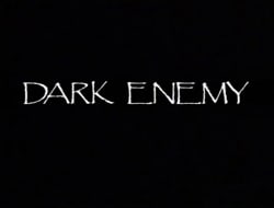 Dark Enemy