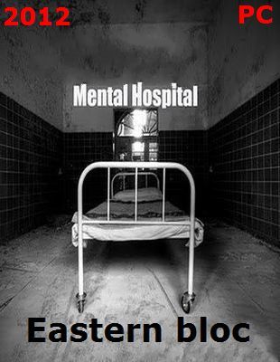 Mental Hospital: Eastern bloc