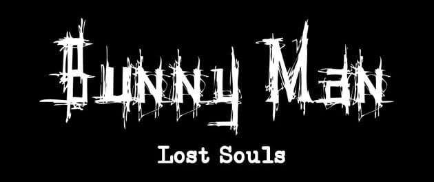 Bunny Man: Lost Souls