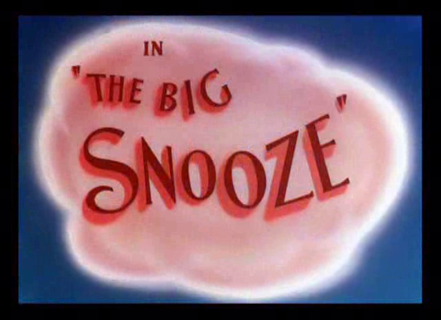 The Big Snooze