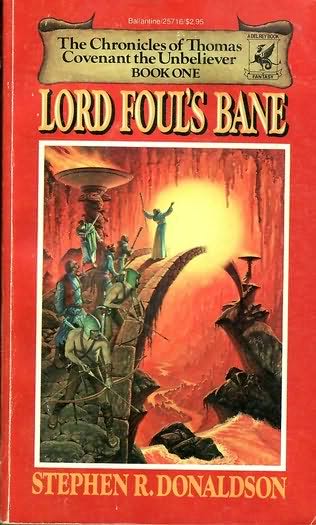 Lord Foul's Bane (The Chronicles of Thomas Covenant, the Unbeliever #1)