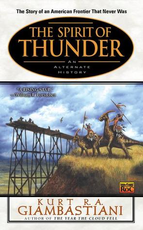 The Spirit of Thunder: An Alternate History