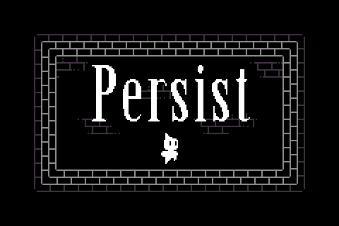 Persist