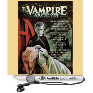 The Vampire Archives: The Most Complete Volume of Vampire Tales Ever Published