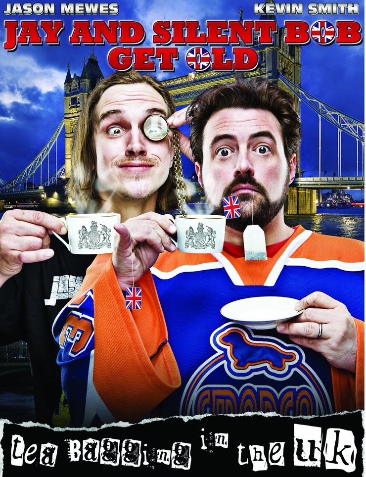 Jay and Silent Bob Get Old: Tea Bagging in the UK