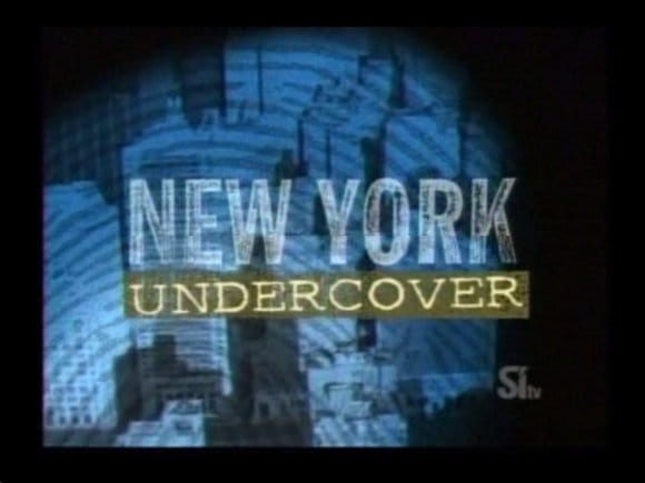 New York Undercover.