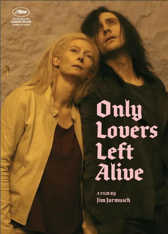Only Lovers Left Alive