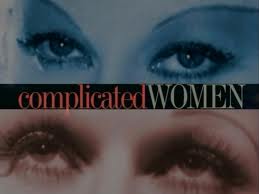 Complicated Women                                  (2003)