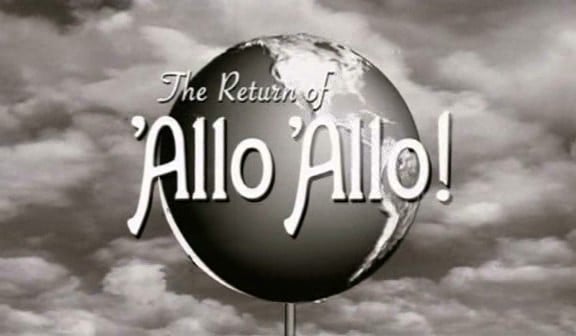 The Return of 'Allo 'Allo!