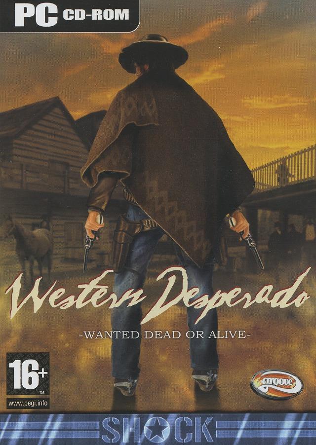 Western Desperado: Wanted Dead or Alive
