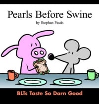 Pearls Before Swine : BLTs Taste So Darn Good