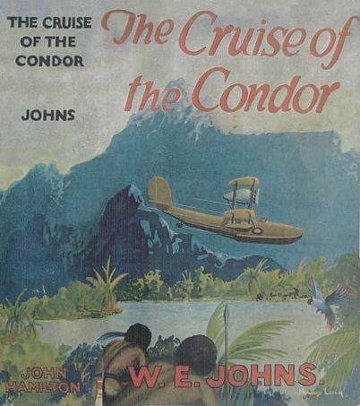 Biggles - The Cruise of the Condor