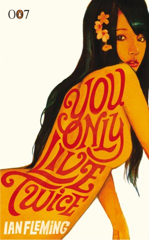 You Only Live Twice You Only Live Twice