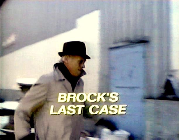 Brock's Last Case