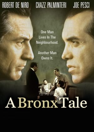 A Bronx Tale A Bronx Tale