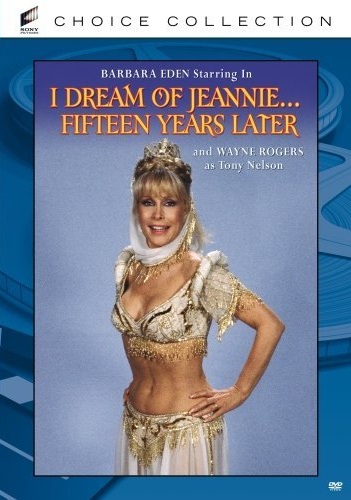 I Dream of Jeannie... Fifteen Years Later I Dream of Jeannie... Fifteen Years Later