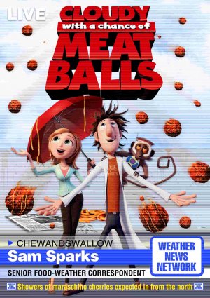 Cloudy with a Chance of Meatballs