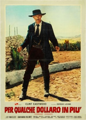 For a Few Dollars More For a Few Dollars More