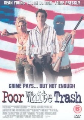 Poor White Trash                                  (2000)