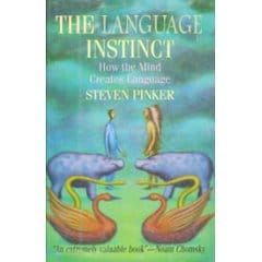 The Language Instinct: How the Mind Creates Language